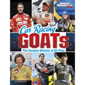 Car Racing Goats: The Greatest Athletes of All Time - Paperback