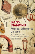 Armas, Germenes Y Acero / Guns, Germs, and Steel: The Fates of Human Societies - Paperback