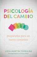 Psicología del Cambio: Preparados Para Un Nuevo Comienzo - Paperback