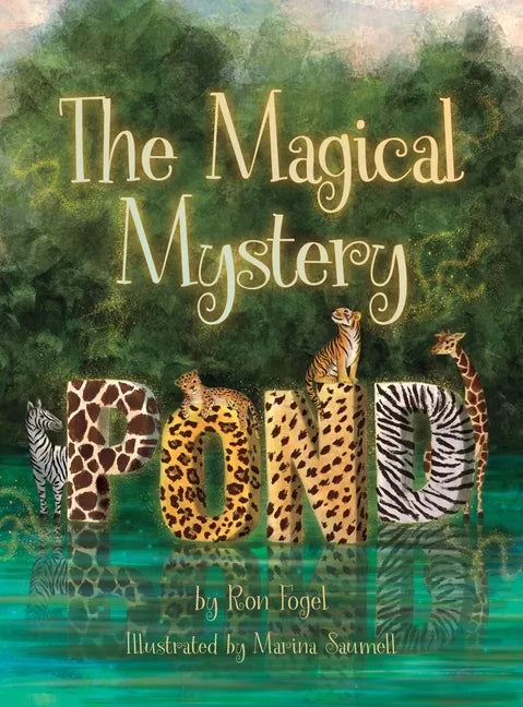 The Magical Mystery Pond - Hardcover