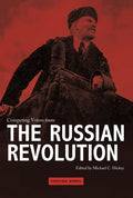 Competing Voices from the Russian Revolution - Hardcover