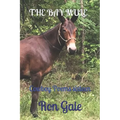 The Bay Mule: Cowboy Poems sixteen - Paperback