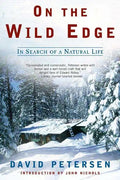 On the Wild Edge: In Search of a Natural Life - Paperback