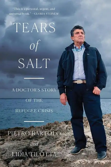 Tears of Salt: A Doctor's Story of the Refugee Crisis - Paperback
