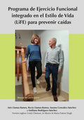Programa de Ejercicio Funcional integrado en el Estilo de Vida (LiFE) para prevenir caídas - Manual del participante - Paperback