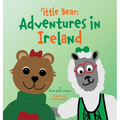 'ittle Bear: Adventures in Ireland - Hardcover