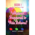 Whatever Happened to Vida Boheme? - Paperback