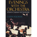 Evenings with the Orchestra: A Norton Companion for Concertgoers (First) - Hardcover