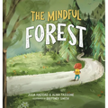 The Mindful Forest - Hardcover