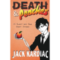 Death & Peaches: 13 Sweet and Sour Short Stories - Paperback