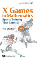 X Games in Mathematics: Sports Training That Counts! - Hardcover