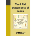 The I AM statements of Jesus - Paperback