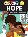 Colors of Hope: A Christian Coloring Book Inspirational Quotes Black Women, Brown Women - Paperback