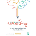 The GoFaSt Guide To Screenwriting: The Goals, Failures, and Stakes Model of Narrative Storytelling - Paperback