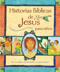 Historias Bíblicas de Jesús Para Niños: Cada Historia Susurra Su Nombre - Hardcover