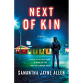 Next of Kin - Hardcover