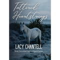 Tattered Heartstrings - Hardcover