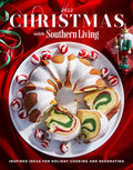 Christmas with Southern Living 2022 - Hardcover