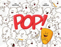 Pop!: Otto, the Kernel Who Didn't Pop - Hardcover