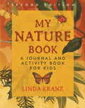 My Nature Book: A Journal and Activity Book for Kids - Paperback