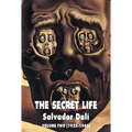 The Secret Life Volume Two: Salvador Dali' S Autobiography: 1925-1940 - Paperback