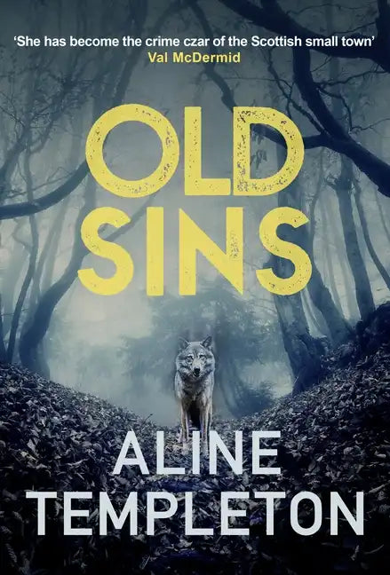 Old Sins: The Enthralling Scottish Crime Thriller - Paperback