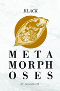Black Metamorphoses - Paperback