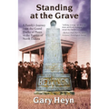 Standing at the Grave: A Family's journey from the Grand Duchy of Posen to the Prairies of North Dakota - Paperback