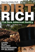 Dirt Rich: The New American Gentry - Paperback