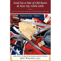 Send Me a Pair of Old Boots & Kiss My Little Girls: The Civil War Letters of Richard and Mary Watkins, 1861-1865 - Paperback