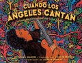 Cuando Los Ángeles Cantan (When Angels Sing): La Historia de la Leyenda de Rock Carlos Santana - Hardcover