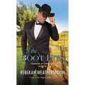 If the Boot Fits: A Smart & Sexy Cinderella Story - Paperback