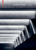 Spaces of Intensity: 3h Architects - Hardcover