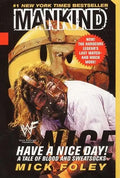 Have a Nice Day: A Tale of Blood and Sweatsocks - Paperback