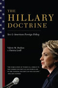 The Hillary Doctrine: Sex and American Foreign Policy - Paperback