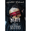 Death and the Sisters - Hardcover