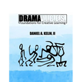 Drama V.I.B.E.S.: Foundations for Creative Learning - Paperback