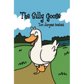 The Silly Goose - Paperback