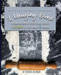 A Unifying Blend: A Compilation of Recipes and Stories to Celebrate All That Makes Us Human - Paperback