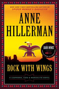 Rock with Wings: A Leaphorn, Chee & Manuelito Novel - Paperback