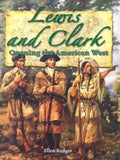Lewis and Clark: Opening the American West - Paperback