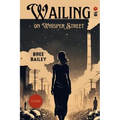 Wailing on Whisper Street - Paperback