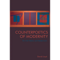 Counterpoetics of Modernity: On Irish Poetry and Modernism - Paperback