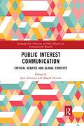 Public Interest Communication: Critical Debates and Global Contexts - Paperback