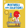 Mixtures and Solutions - Paperback