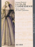 Lucia Di Lammermoor: Opera Completa Per Canto E Pianoforte - Paperback