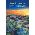 The Repairer of the Breach - Paperback