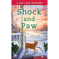 Shock and Paw: A Cat Cafe Mystery - Paperback