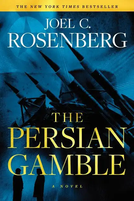 The Persian Gamble: A Marcus Ryker Series Political and Military Action Thriller: (Book 2) - Paperback
