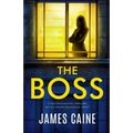 The Boss: A psychological thriller with a heart-pounding twist - Paperback